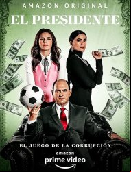 El Presidente saison 1