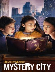 Just Add Magic: Mystery City saison 1