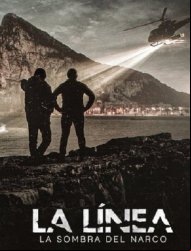 La Línea : Dans l'ombre du narcotrafic saison 1