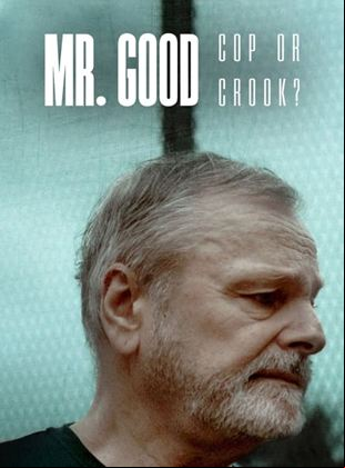 Mr. Good : Flic ou baron ?
